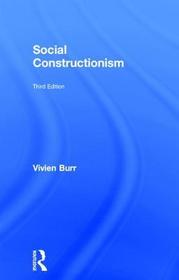 Social Constructionism Social Constructionism