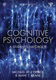 Cognitive Psychology: A Student's Handbook