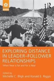 Exploring Distance in Leader-Follower Relationships: When Near is Far and Far is Near