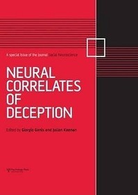 Neural Correlates of Deception: A Special Issue of Social Neuroscience