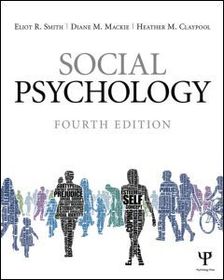 Social Psychology: Fourth Edition Social Psychology: Fourth Edition