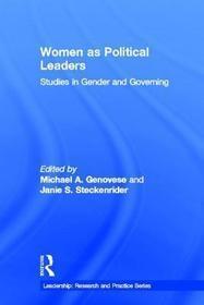 Women as Political Leaders: Studies in Gender and Governing