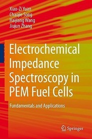 Electrochemical Impedance Spectroscopy in PEM Fuel Cells: Fundamentals and Applications