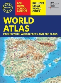 Philip's RGS World Atlas (A4): with Global Cities, Facts and Flags Philip's RGS World Atlas (A4): with Global Cities, Facts and Flags