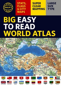 Philip's Big Easy to Read World Atlas (A3): Packed with Flags, Facts and City Plans