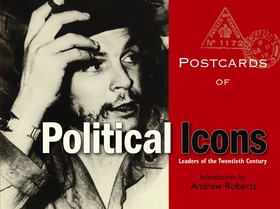 Postcards of Political Icons ? Leaders of the Twentieth Century: Leaders of the Twentieth Century