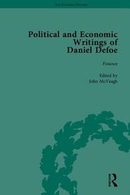 The Political and Economic Writings of Daniel Defoe The Political and Economic Writings of Daniel Defoe
