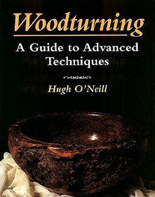 Woodturning ? A Manual of Techniques: A Manual of Techniques Woodturning ? A Manual of Techniques: A Manual of Techniques