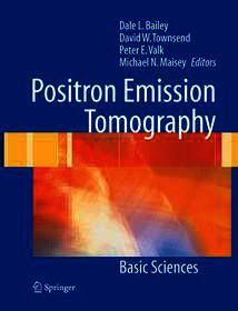 Positron Emission Tomography: Basic Sciences
