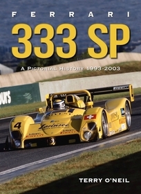Ferrari 333 SP – A Pictorial History, 1993–2003