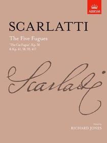The Five Fugues: 'The Cat Fugue', Kp. 30 & Kp. 41, 58, 93, 417 The Five Fugues: 'The Cat Fugue', Kp. 30 & Kp. 41, 58, 93, 417