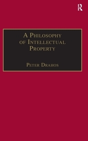 A Philosophy of Intellectual Property
