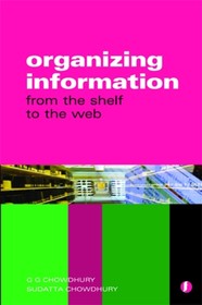 Organizing Information: From the Shelf to the Web