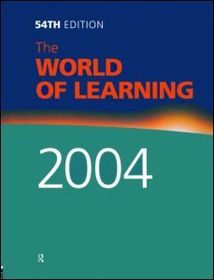 The World of Learning 2004 The World of Learning 2004