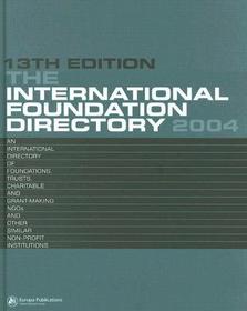 The International Foundation Directory 2004