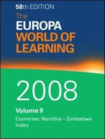 The Europa World of Learning 2008 Volume 2 The Europa World of Learning 2008 Volume 2