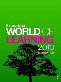 The Europa World of Learning 2010 The Europa World of Learning 2010