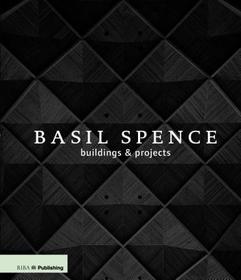 Basil Spence: Buildings and Projects