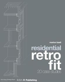 Residential Retrofit: Twenty Case Studies