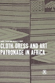 Cloth, Dress and Art Patronage in Africa