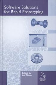 Software Solutions for Rapid Prototyping