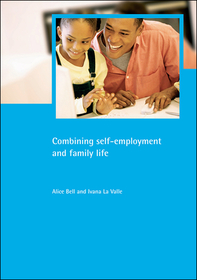 Combining self–employment and family life