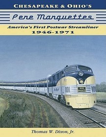 Chesapeake & Ohio's Pere Marquettes: America's First Post-War Streamliners