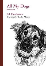 All My Dogs – A Memoir: A Memoir All My Dogs – A Memoir: A Memoir