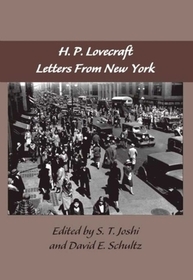 The Lovecraft Letters Volume 2: Letters from New York: The Lovecraft Letters,Volume Two