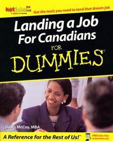 Landing a Job For Canadians For Dummies?