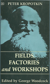 Fields, Factories and Workshops Fields, Factories and Workshops