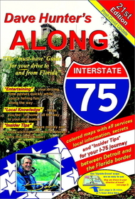 Along Interstate-75, 21st Edition: The Along Interstate-75, 21st Edition: The