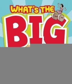 What's the Big Idea?: Inventions That Changed Life on Earth Forever