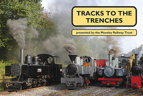 Tracks to the Trenches Tracks to the Trenches