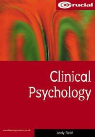 Clinical Psychology (Crucial): Anthropological Writings Drawn From Life