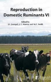 Reproduction in Domestic Ruminants VI: Proceedings of the Seventh International Symposium on Reproduction in Domestic Ruminants