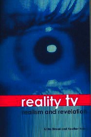 Reality TV – Realism and Revelation: Realism and Revelation