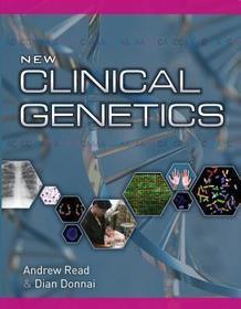 New Clinical Genetics, first edition