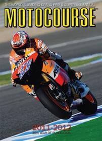 Motocourse 2011-2012: The World's Leading Grand Prix & Superbike Annual