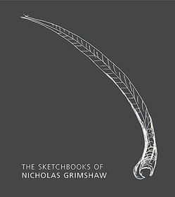The Sketchbooks of Nicholas Grimshaw: Sketchbooks
