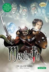 Macbeth the Graphic Novel: Quick Text Macbeth the Graphic Novel: Quick Text