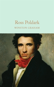 Ross Poldark: A Novel of Cornwall, 1783-1787 Ross Poldark: A Novel of Cornwall, 1783-1787