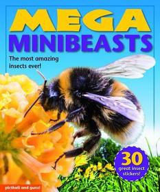 Mega Books - Mini Beasts: With Easy-To-Read Text and 30 Colorful Stickers
