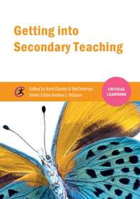Getting into Secondary Teaching Getting into Secondary Teaching