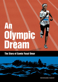 The Olympic Dream: The Story of Samia Yusuf Omar