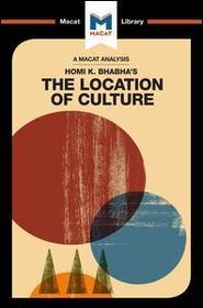 An Analysis of Homi K. Bhabha's The Location of Culture