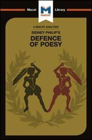 An Analysis of Sir Philip Sidney's The Defence of Poesy