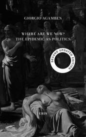 Where Are We Now? – The Epidemic as Politics Second Edition