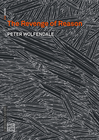 The Revenge of Reason The Revenge of Reason