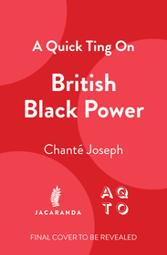 A Quick Ting On: Black British Power